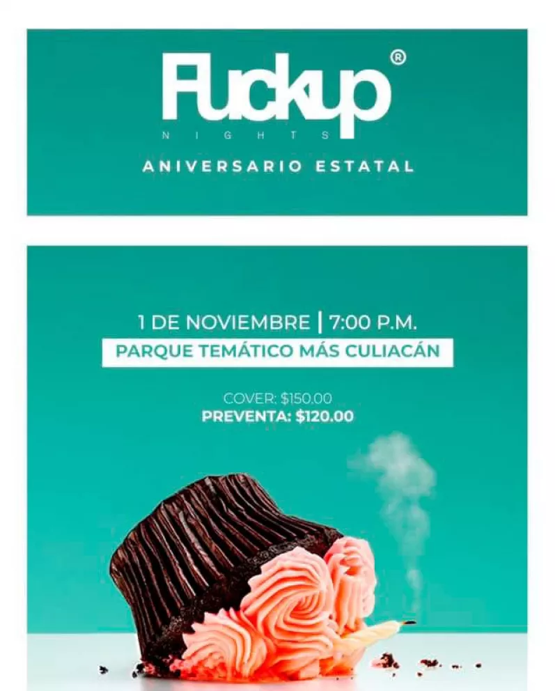 Capacitando a empresarios los FuckUppers celebrarán sexto aniversario en Sinaloa