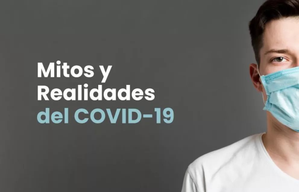 Los mitos y realidades del COVID-19 (coronavirus)